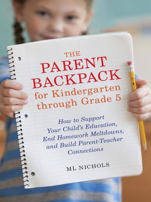 cover image of The Parent Backpack for Kindergarten through Grade 5